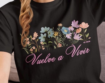 Vuelve a Vivir | Ezequiel 36:26 Shirt | Christian Bible Verse Tee | Religious Faith T-Shirt | Scripture Gift for Holidays | Spiritual Top