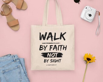 Draagtas van katoencanvas Walk by Faith | Draagtas met bijbeltekst 2 Korintiërs 5:7 | Christelijke inspirerende quote-tas | Herbruikbaar religieus cadeau