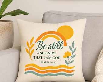Be Still Psalm 46:10 Kissen | Christliches Dekokissen | Bibel Vers Dekor | Glaube Zuhause Akzent | Inspirierende Kissen | Religiöses Geschenk