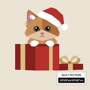 May include: A geometric illustration of a ginger cat wearing a Santa hat, peeking out of a red gift box with gold stripes. A smaller gift box with a gold bow is next to it. The image includes the text "QUILT PATTERN" and measurements of 30"x30" and 60"x60" inc.