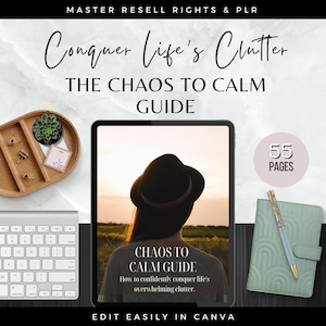 Chaos to Calm eBook: Mindfulness & Decluttering Guide - PLR/MRR Canva Template