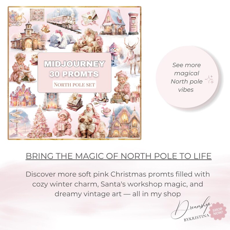 May include: A digital art set with a North Pole theme. The image features illustrations of Santa Claus, houses, a train, and children in soft pink tones. Text includes "MIDJOURNEY 30 PROMTS NORTH POLE SET".