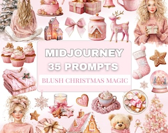 Blush Christmas Magic | 35 Midjourney Prompts|Cozy Pink Christmas Aesthetic| Gingerbread House, Cupcake, Gift Box, Winter Wonderland Prompts