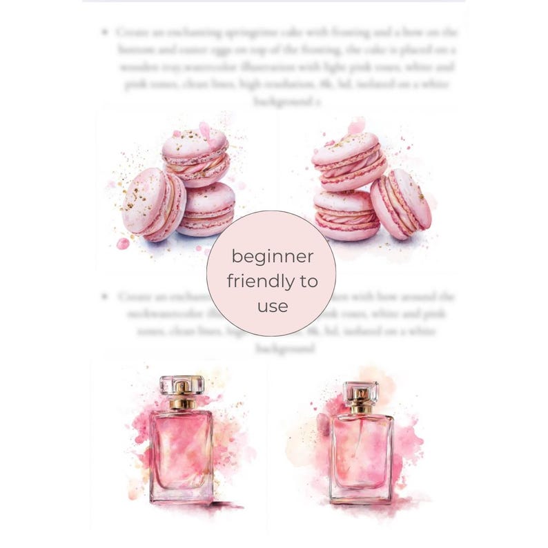 Peut inclure: Illustration &agrave; l'aquarelle de macarons roses et de flacons de parfum. Les macarons ont des accents dor&eacute;s. Le texte "beginner friendly to use" est dans un cercle rose. Le fond est blanc.