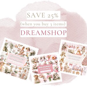 Peut inclure: Image pr&eacute;sentant trois collections d'art num&eacute;rique avec le texte "DREAMSHOP". Chaque collection est affich&eacute;e sur un fond rose avec les titres "English Tea in Garden", "Pink Spring Cozy" et "Vintage Luxury Christmas". L'image comprend &eacute;galement le texte "SAVE 25%" et "when you buy 3 items".
