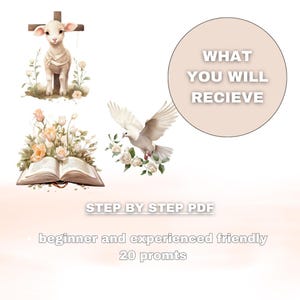 May include: Digital art featuring a lamb with a cross, a dove, and an open book with flowers. Text includes "WHAT YOU WILL RECIEVE", "STEP BY STEP PDF", "beginner and experienced friendly", and "20 promts".