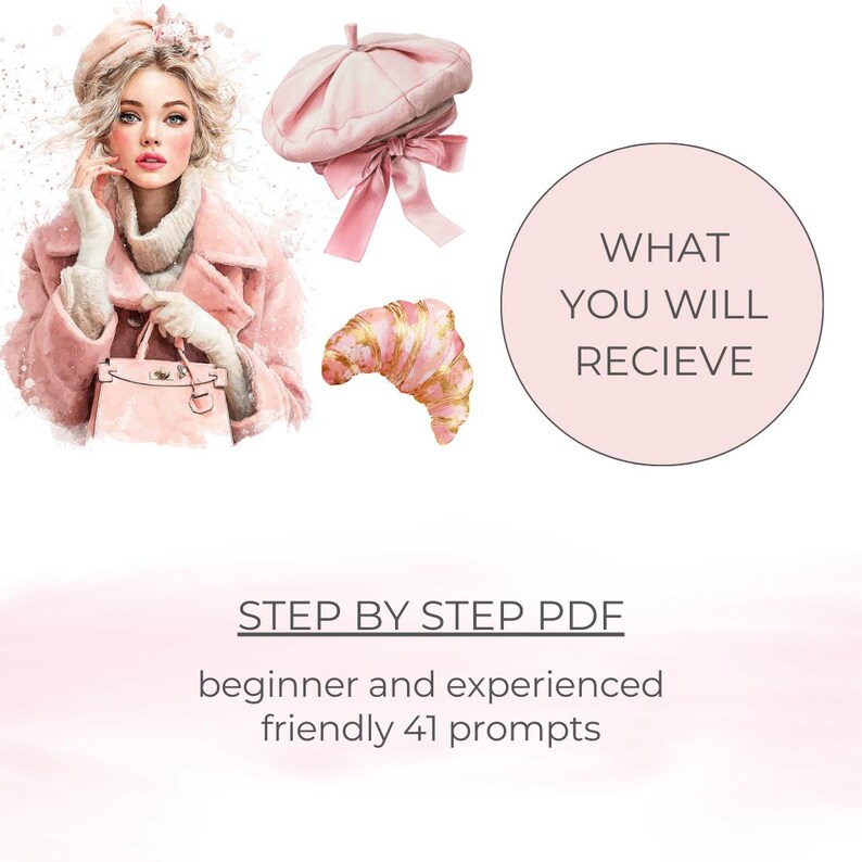 Peut inclure: Illustration &agrave; l'aquarelle d'une femme en manteau rose, b&eacute;ret et tenant un sac &agrave; main. Un b&eacute;ret rose avec un n&oelig;ud et un croissant sont &eacute;galement pr&eacute;sent&eacute;s. Le texte indique "WHAT YOU WILL RECIEVE" et "STEP BY STEP PDF".