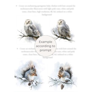 May include: Watercolor illustrations of a snowy owl perched on a branch and two squirrels with pine cones in a snowy setting. The text in the image says "Example according to prompt".