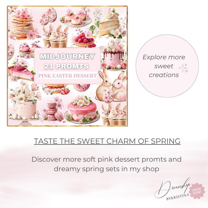 Puede incluir: Un collage de arte digital en rosa y blanco con varios postres, incluyendo pasteles, cupcakes y macarons, con detalles florales y de conejitos. El texto dice "MIDJOURNEY 21 PROMTS PINK EASTER DESSERT" y "TASTE THE SWEET CHARM OF SPRING".