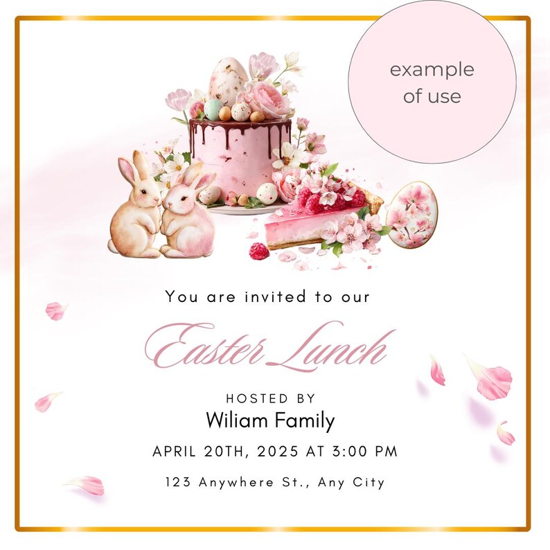 May include: An Easter-themed invitation with a pink cake, bunnies, and floral decorations. The invitation includes the text "You are invited to our Easter Lunch" and details for the event, including the date, time, and location.