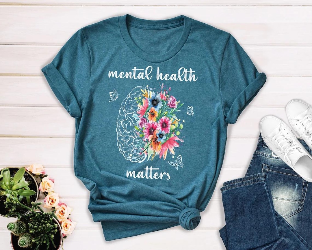 Mental Health Matters T-shirt: Floral Brain Graphic, Self Care Tee - Etsy