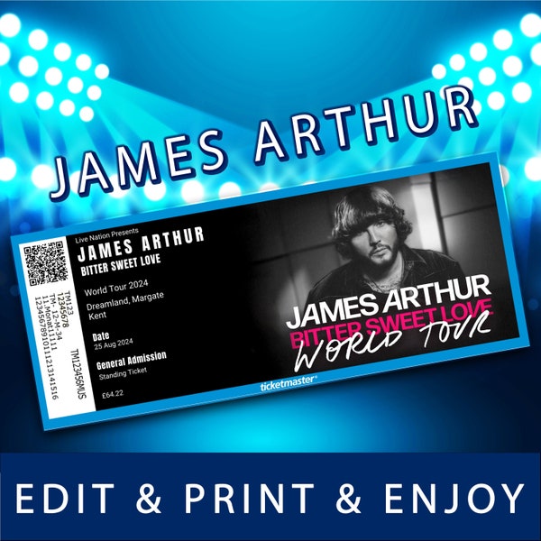 JAMES ARTHUR Ticket Bitter Sweet Love Tour Personalized Concert Show Surprise Gift Reveal Editable Keepsake Download Fake Ticket Souvenir