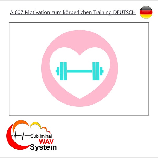 A 007 Motivation zum körperlichen Training DEUTSCH