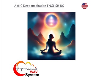 A 010 Deep meditation ENGLISH US