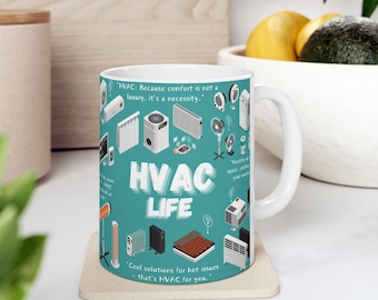 HVAC Life Mug: Funny Tech-Inspired Quote Coffee Cup