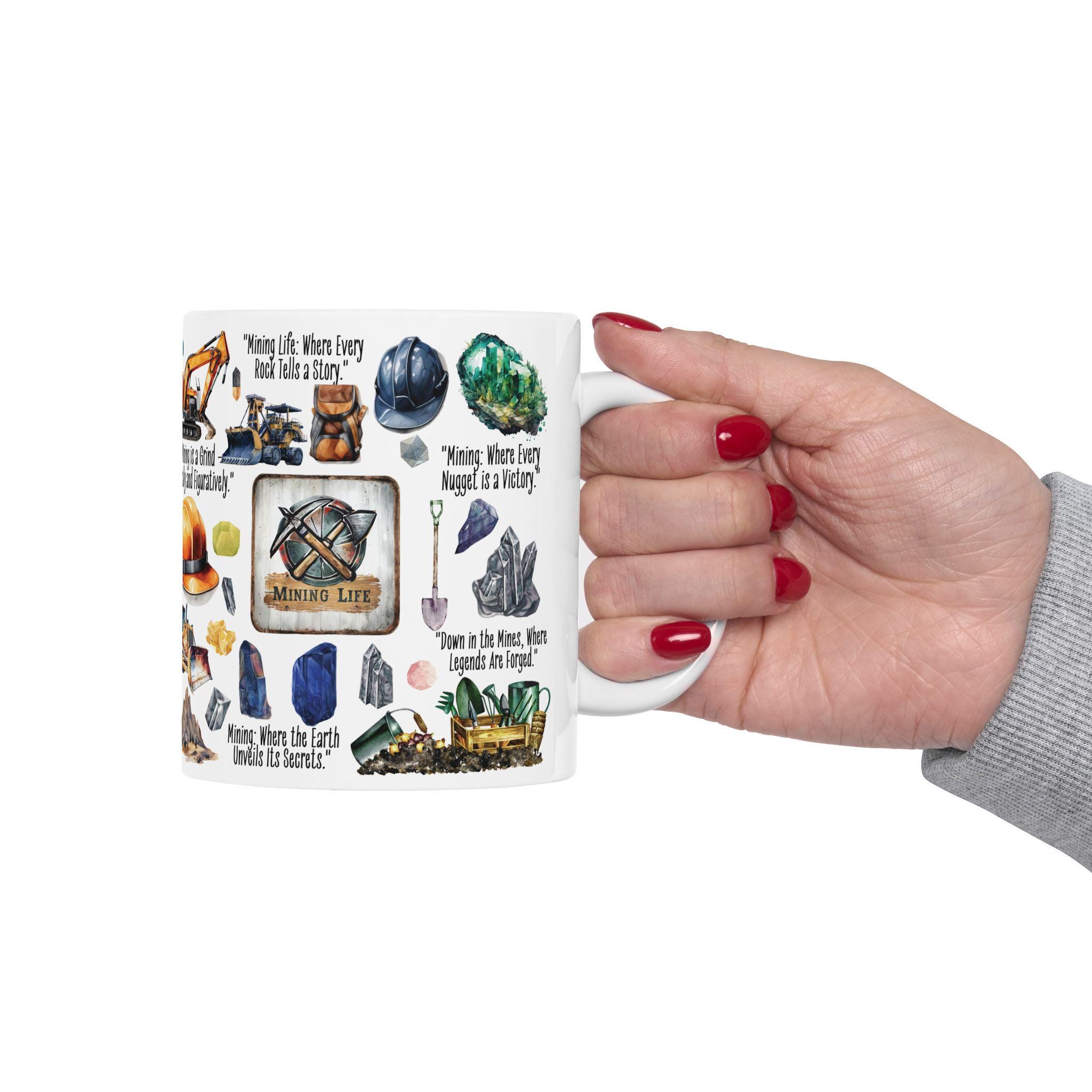 Mining Life Coffee Mug: Miner, Geologist, Rockhound Gift - Etsy