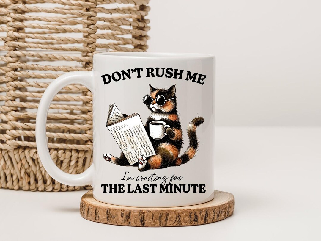 Funny Procrastination Cat Mug: Sarcastic Humor Coffee Cup - Etsy