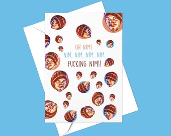 Nim, Nim, Nim, A5 card, Inspired by Peep Show, funny card, birthday card, any occasion card, funny gift for him