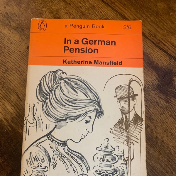 Katherine Mansfield - In A German Pension - Penguin Books - 1964 Vintage Penguin