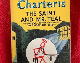 Leslie Charteris - Le Saint et M. Teal - 1953