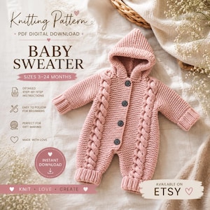 May include: A dusty pink knitted baby sweater with a hood and cable knit detailing along the front. The garment features four dark buttons down the centre. Text on the image includes Knitting Pattern, PDF DIGITAL DOWNLOAD, BABY SWEATER, SIZES 3-24 MONTHS, and AVAILABLE ON ETSY.