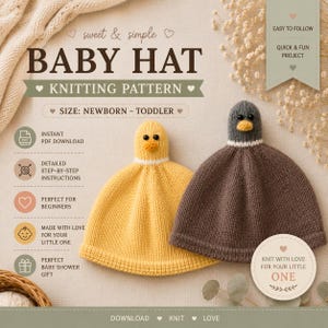 May include: A knitting pattern for a baby hat featuring two finished hats: one yellow duck-themed hat and one brown mallard-themed hat. The text reads: sweet & simple BABY HAT KNITTING PATTERN, SIZE: NEWBORN - TODDLER, INSTANT PDF DOWNLOAD, and KNIT WITH LOVE.