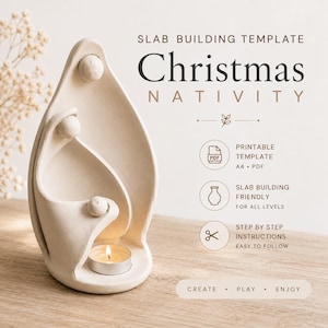 May include: A cream-colored ceramic nativity sculpture featuring three abstract figures and a tea light candle holder. Text reads: SLAB BUILDING TEMPLATE Christmas NATIVITY, PRINTABLE TEMPLATE A4 PDF, SLAB BUILDING FRIENDLY FOR ALL LEVELS, STEP BY STEP INSTRUCTIONS EASY TO FOLLOW, CREATE PLAY ENJOY.