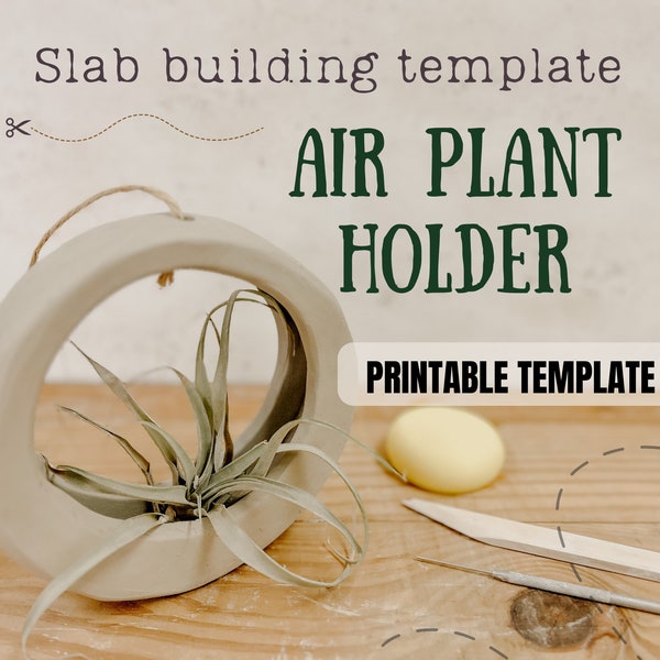 Air plant holder pottery template for slab building, pottery tool, hanging plant  slab pottery template, succulent planter, plant lover gift