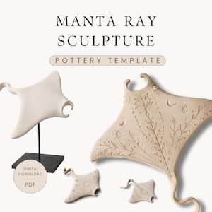 May include: A digital download PDF pottery template for a manta ray sculpture. The image displays a plain white manta ray sculpture on a black stand, alongside a larger beige clay manta ray featuring intricate etched botanical and celestial designs.