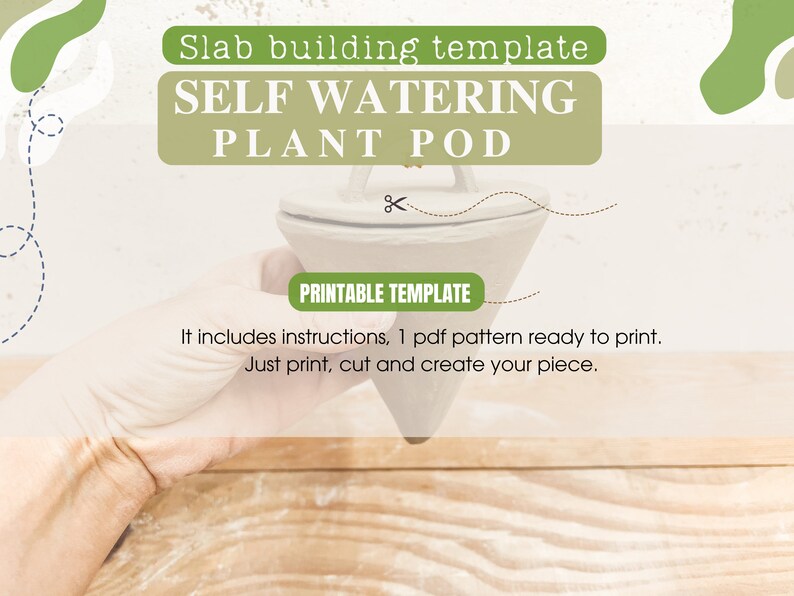 May include: Printable template for a self-watering plant pod. The template includes instructions and a PDF pattern ready to print. The image shows a hand holding a white ceramic plant pod.