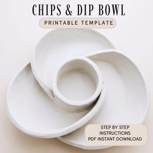 Chips and dip Bowl Pottery Template: Printable PDF Download