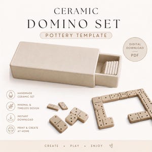 May include: A ceramic domino set pottery template digital download PDF featuring a beige rectangular sliding box containing dominoes, with additional dominoes arranged on the surface. Text includes CERAMIC DOMINO SET, POTTERY TEMPLATE, DIGITAL DOWNLOAD, PDF, HANDMADE CERAMIC SET, MINIMAL & TIMELESS DESIGN, INSTANT DOWNLOAD, PRINT & CREATE AT HOME, CREATE, PLAY, ENJOY.