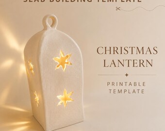 Christmas Lantern Pottery Template: Slab Building Ceramic Pattern (PDF Pattern)