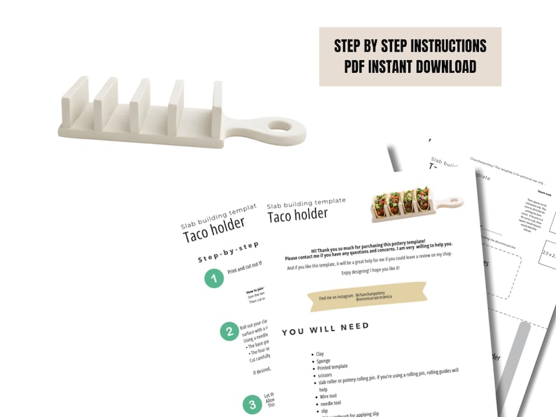 May include: A white ceramic taco holder with five slots and a handle. The image also shows instructions for a slab-building template, with the text "STEP BY STEP INSTRUCTIONS PDF INSTANT DOWNLOAD".