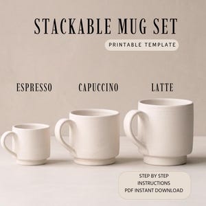 Plantilla para juego de tazas apilables de cerámica: Construcción con losas, tamaños espresso, cappuccino, latte (patrón en PDF)