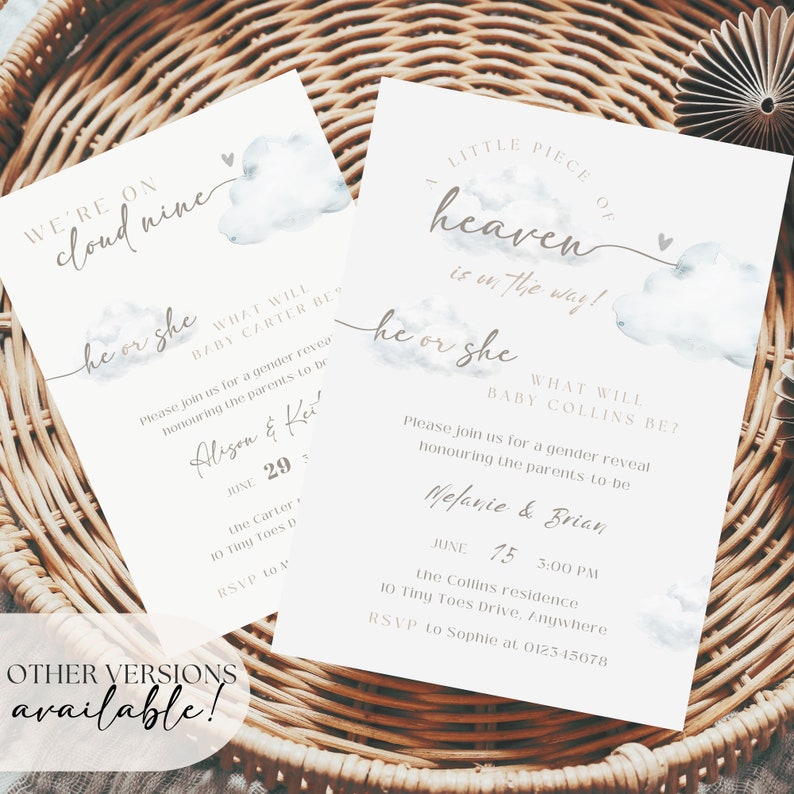 May include: Two gender reveal invitations with cloud and heart illustrations. The text on the invitations reads "We're on cloud nine" and "A little piece of heaven is in the way!" with details for the events, including names, dates, and RSVP information.