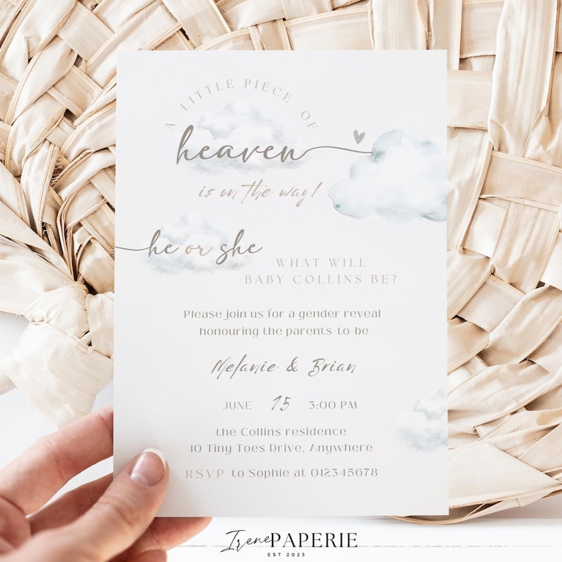 May include: A gender reveal invitation with the text "A little piece of heaven is on the way!" and "He or she, what will Baby Collins be?" The invitation includes the parents' names, date, time, and RSVP information. The design features soft watercolor clouds.