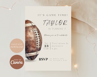 May include: A brown and white football with a watercolor effect is featured on a beige invitation card. The text "IT'S GAME TIME!" is at the top of the card, followed by "TAYLOR IS TURNING 7". The invitation details a party on Saturday, the 23rd at 4 pm at Touchdown St, Anywhere. The RSVP deadline is March 13th to Taylor's Mum.