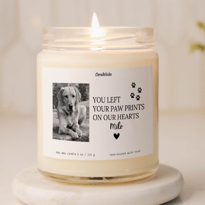 Personalized Pet Loss Candle, You Left Your Paw Prints In Our Hearts, Custom Photo, Sympathy Gift For Pet Parents, Memorial Candle, Vegan