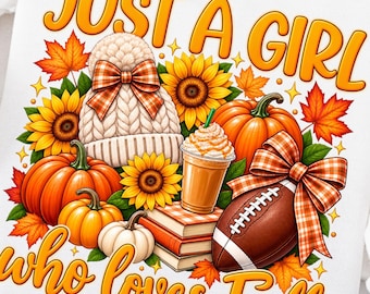 Preppy Fall PNG Girly Autumn Sublimation Just A Girl Fall Design Fall Pumpkin Coquette Bow Shirt Thanksgiving TShirt Graphic Digital File
