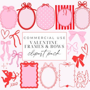 Puede incluir: Una colección de imágenes prediseñadas con temática de San Valentín que presenta marcos rosas y rojos, lazos, corazones y una ilustración de Cupido. El texto dice "COMMERCIAL USE VALENTINE FRAMES & BOWS clipart pack".