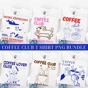 May include: A collection of white t-shirts with coffee-themed graphics. Designs include a coffee cup character, a dog on a skateboard, and coffee-related text. The text includes "MORE ESPRESSO", "COFFEE CLUB", and "COFFEE LOVER CLUB".