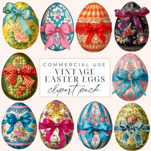 May include: A collection of vintage Easter eggs with floral and patterned designs. Each egg is adorned with a decorative ribbon. The image includes the text "COMMERCIAL USE VINTAGE EASTER EGGS clipart pack."