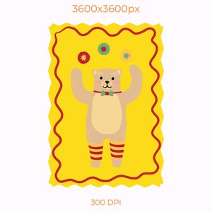 May include: A whimsical illustration of a bear juggling three colorful star-shaped objects. The bear, with a cream-colored body and brown limbs, is set against a yellow background with a red border. The bear wears a green bow tie and striped socks.