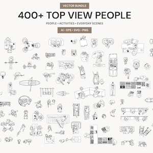 May include: A digital vector bundle containing over 400 black and white line art illustrations of people in top-down views, including various activities and everyday scenes, labeled as Vector Bundle 400+ Top View People People Activities Everyday Scenes AI EPS SVG PNG.