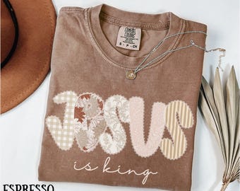 Comfort Colors® Trendy Christian Shirt Jesus Is King Christianity Shirt Floral Christian Merch Boho Jesus Christian Womens Religious Gift