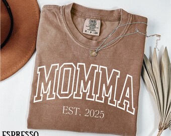 Custom Momma Shirt, Custom Mama EST Shirt, Momma Tshirt, Mommy Shirt, Gift for Momma, Vintage Mama Tee, Momma Sweatshirts, Mom Baby Shower