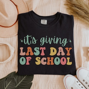 Last Day Of School Retro Shirt, Happy Last Day Of School Shirt, Funny Teacher Shirt, End Of the School Year Shirt, Teacher Gift Shirt, Teach