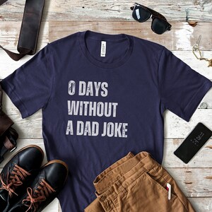Dad Joke Shirt, Funny Dad Shirt, Funny Gift for Dad, Fathers Day Shirt, Shirt For Dad, Dad Jokes Shirt, Father Shirt, Gift For Dad, Best Dad