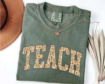 Comfort Colors® Teach Shirt, Teacher Appreciation, Back to School Shirt, Teacher Shirt, Cute Teacher Shirt, New Teacher, Gift for Teacher
